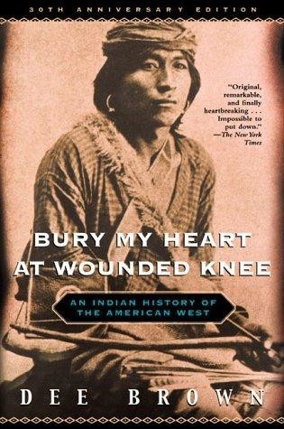 Dee Brown: Bury my heart at Wounded Knee (EBook, 2012, Open Road Integrated Media)