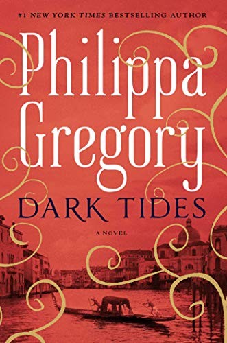 Philippa Gregory: Dark Tides (Hardcover, 2020, Atria Books)