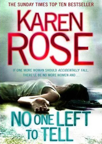 Marguerite Gavin, Karen Rose: No One Left to Tell (AudiobookFormat, 2012, Blackstone Audio, Inc.)