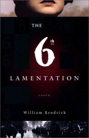 William Brodrick: The sixth lamentation (2003, Viking)