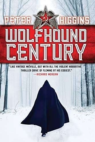 Peter Higgins: Wolfhound Century (Paperback, 2014, Orbit)