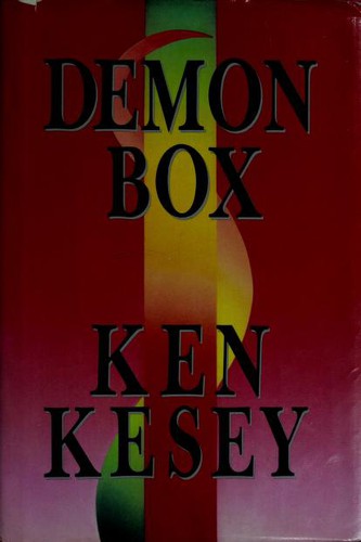 Ken Kesey: Demon box (1986, Viking)