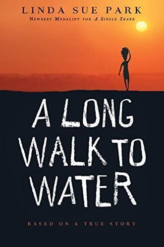 Linda Sue Park: A long walk to water (2010)
