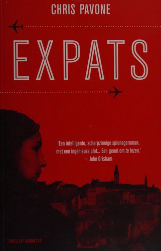 Chris Pavone: Expats (Dutch language, 2012, Karakter)