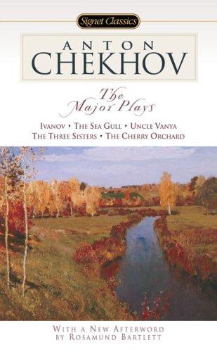 Anton Chekhov: The Major Plays (Signet Classics) (2006, Signet Classics)