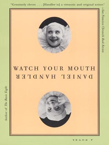 Lemony Snicket: Watch Your Mouth (EBook, 2007, HarperCollins)