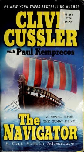 Clive Cussler, Paul Kemprecos: The navigator (Hardcover, 2007, G.P. Putnam's Sons)