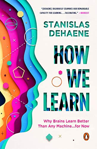 Stanislas Dehaene: How We Learn (Paperback, 2021, Penguin Books)