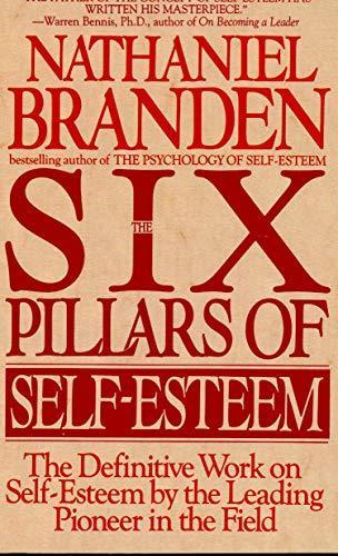 Nathaniel Branden: The six pillars of self-esteem (1994)