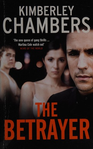 Kimberley Chambers: The betrayer (2010, Preface)