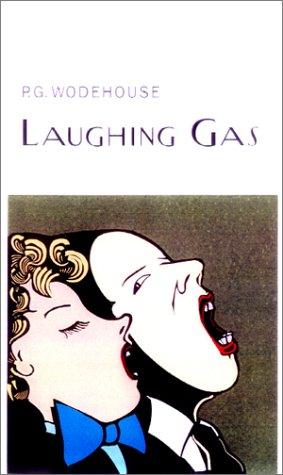 P. G. Wodehouse: Laughing gas (2001, Overlook Press)