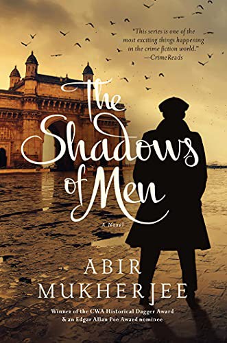 Abir Mukherjee: The Shadows of Men (Hardcover, 2021, Pegasus Crime)