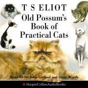 T. S. Eliot: Old Possum's Book of Practical Cats (AudiobookFormat, 2005, HarperCollins Audio)