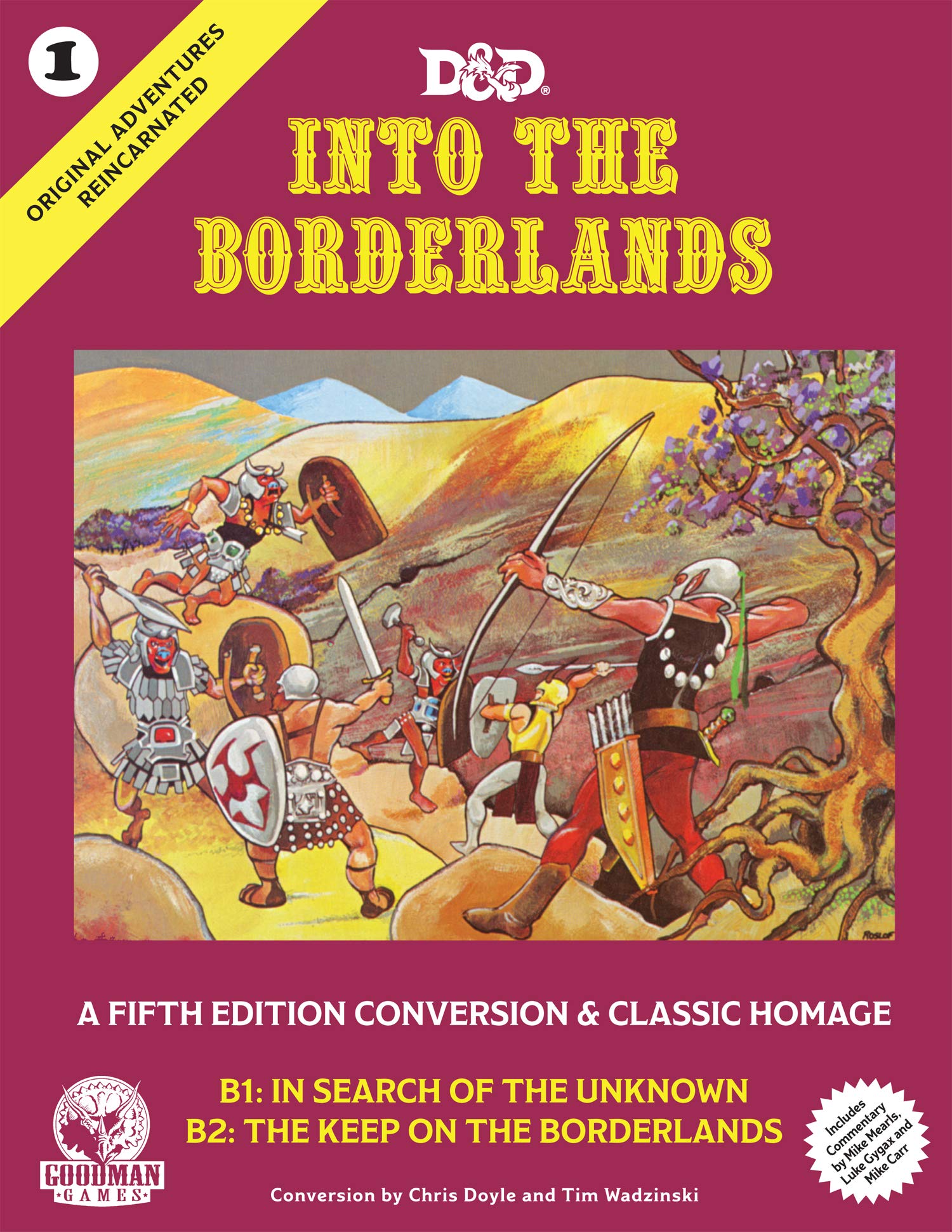 Chris Doyle, Gary Gygax, Mike Carr: Into the Borderlands (Hardcover, 2018, Goodman Games)