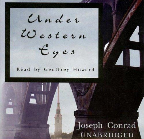 Joseph Conrad: Under Western Eyes (AudiobookFormat, 2007, Blackstone Audio Inc.)