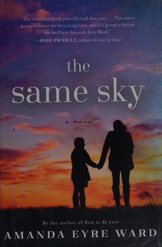 Amanda Eyre Ward: The same sky (2015)