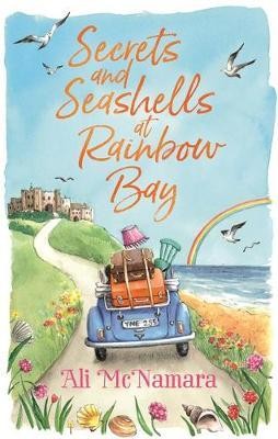 Ali McNamara: Secrets and Seashells at Rainbow Bay (2019, Sphere)