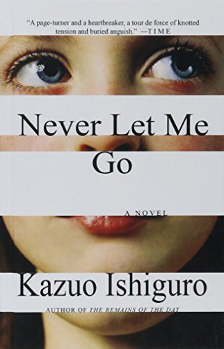 Kazuo Ishiguro: Never Let Me Go (Hardcover, 2006, San Val, Perfection Learning)