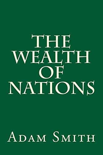 Adam Smith: The Wealth of Nations