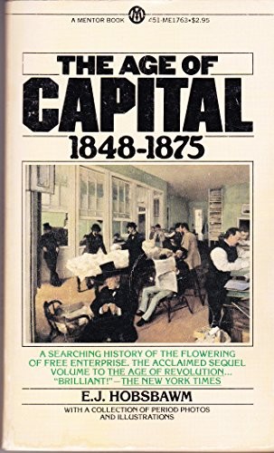 Eric Hobsbawm: The age of capital, 1848-1875 (1979, New American Library)