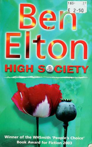 Ben Elton: High society (Paperback, 2003, Black Swan, Transworld Publishers)