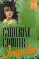 Catherine Coulter: Impulse (1998, Wheeler Pub.)