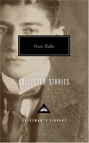 Franz Kafka: Collected stories (1993, Knopf, Distributed by Random House)