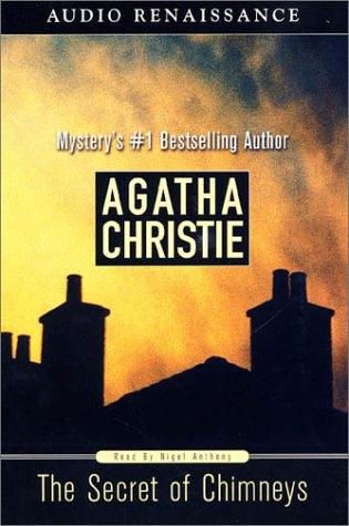 Agatha Christie: The Secret of Chimneys (AudiobookFormat, 2002, Audio Renaissance, Macmillan Audio)