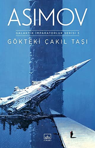 Isaac Asimov: Gökteki Cakil Tasi (Paperback, 2019, Ithaki Yayinlari)