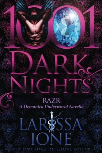 Larissa Ione: Razr: A Demonica Underworld Novella (Paperback, 2017, Evil Eye Concepts, Incorporated)