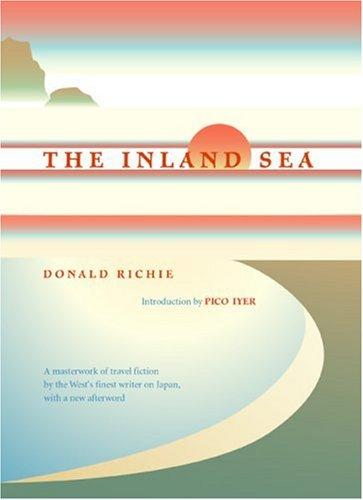 Donald Richie: The Inland Sea (2002, Stone Bridge Press)