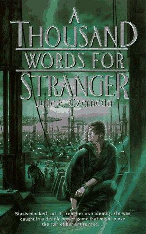 Julie E. Czerneda: A Thousand Words for Stranger (Trade Pact Universe, #1)