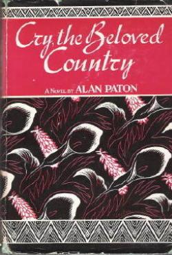 Alan Paton: Cry, the beloved country (Hardcover, 1977, J. Cape)