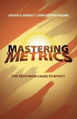 Joshua Angrist, Jörn-Steffen Pischke: Mastering 'Metrics