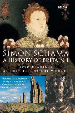 Simon Schama: A History of Britain (Paperback, 2003, BBC Books)