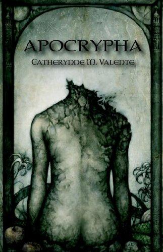 Catherynne M. Valente: Apocrypha (Paperback, Prime Books)