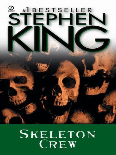 Stephen King: Skeleton Crew (EBook, 2009, Penguin USA, Inc.)