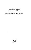 Barbara Pym: Quartet in autumn (1977, Macmillan)