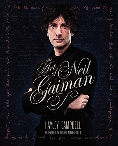 Hayley Campbell: The Art of Neil Gaiman (2014, Harper Design)
