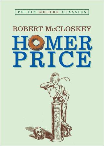 Robert McCloskey: Homer Price (PMC) (Puffin Modern Classics) (2005, Puffin)