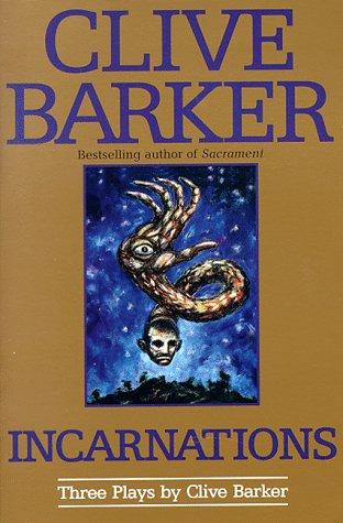 Clive Barker: Incarnations (Paperback, 1998, Eos)