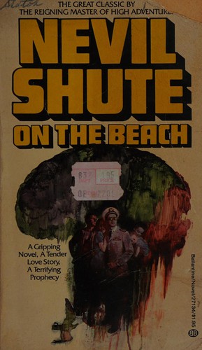 Nevil Shute: On the beach (Paperback, 1974, Ballantine Books)