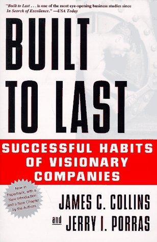 Collins, James C., Jerry I. Porras, James C. Collins: Built to Last (Paperback, 1997, HarperCollins Publishers)