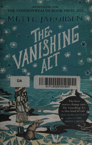 Mette Jakobsen: The vanishing act (2012, W. W. Norton & Company)