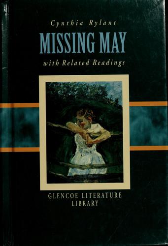 Cynthia Rylant: Missing May (2000, Glencoe/McGraw-Hill)