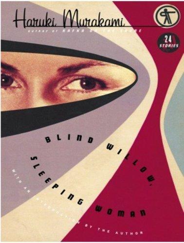 Haruki Murakami: Blind Willow, Sleeping Woman (AudiobookFormat, 2006, Tantor Media)