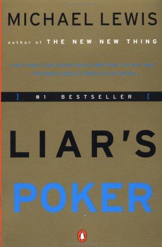 Michael Lewis: Liar's poker (1990, Penguin Books)
