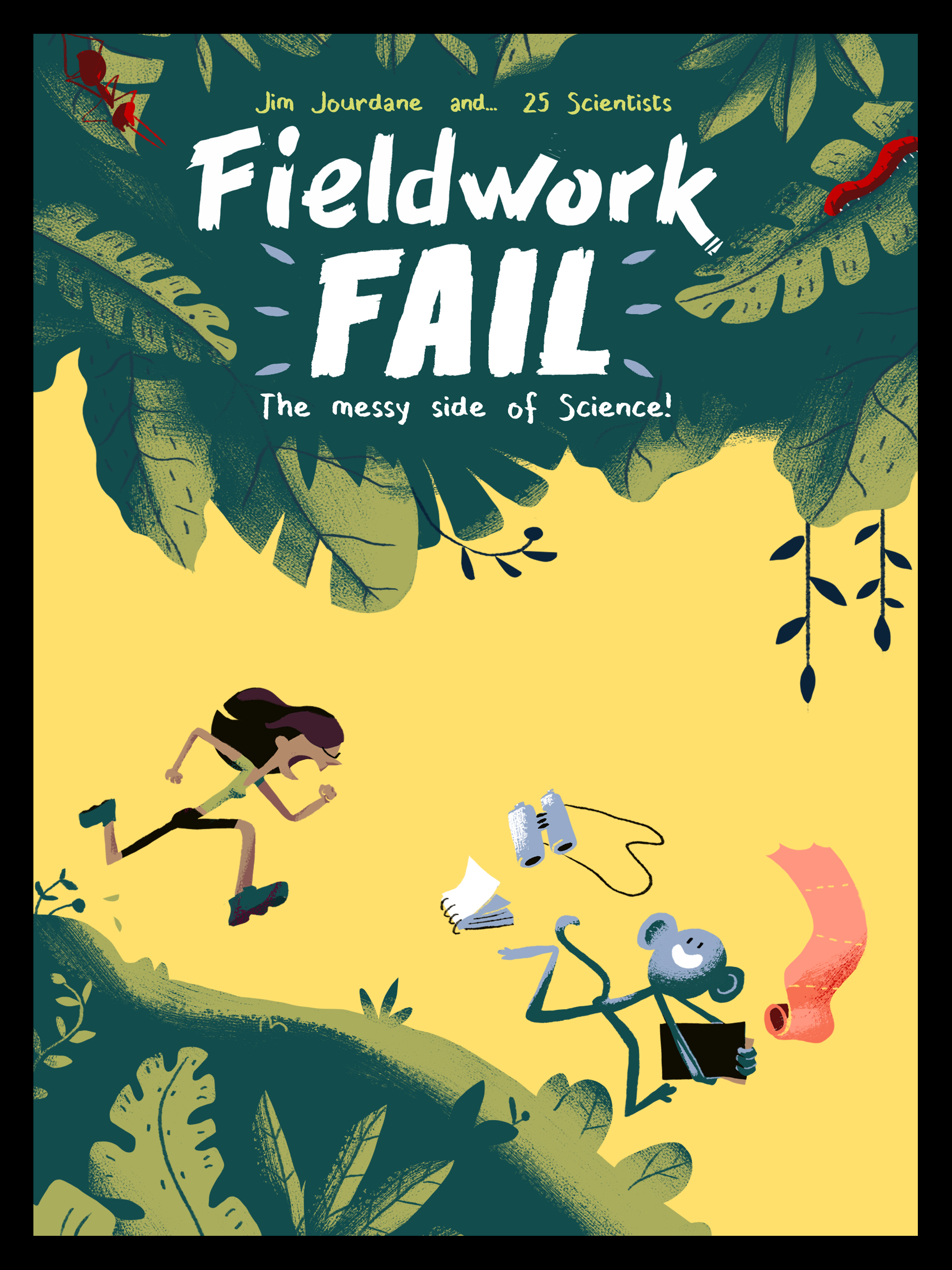 Jim Jourdane: Fieldwork Fail (2016, Makisapa)