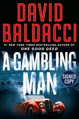 David Baldacci: A Gambling Man - Signed / Autographed Copy (Hardcover, 2021, Grand Central Publishing)