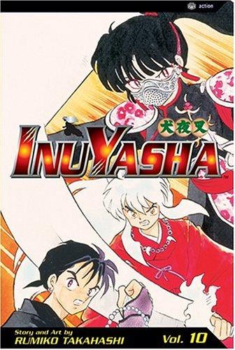 Rumiko Takahashi: InuYasha, Volume 10 (GraphicNovel, 2004, VIZ Media LLC)